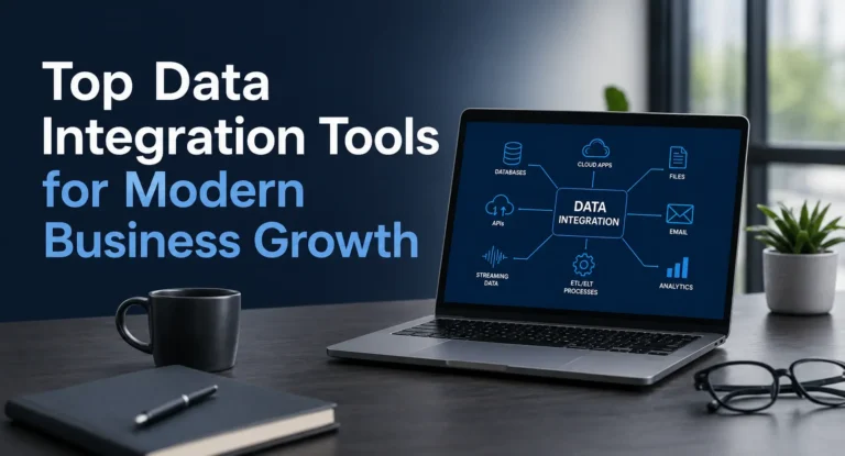 Top Data Integration Tools for Modern Business Growth