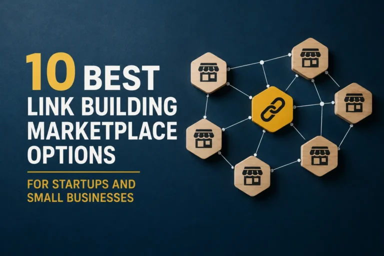 10 Best Link Building Marketplace Options for Startups and Small Businesses